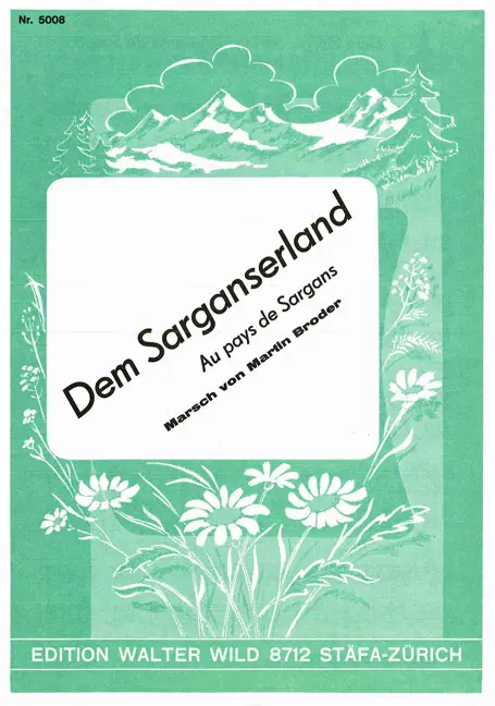 DEM SARGANSERLAND